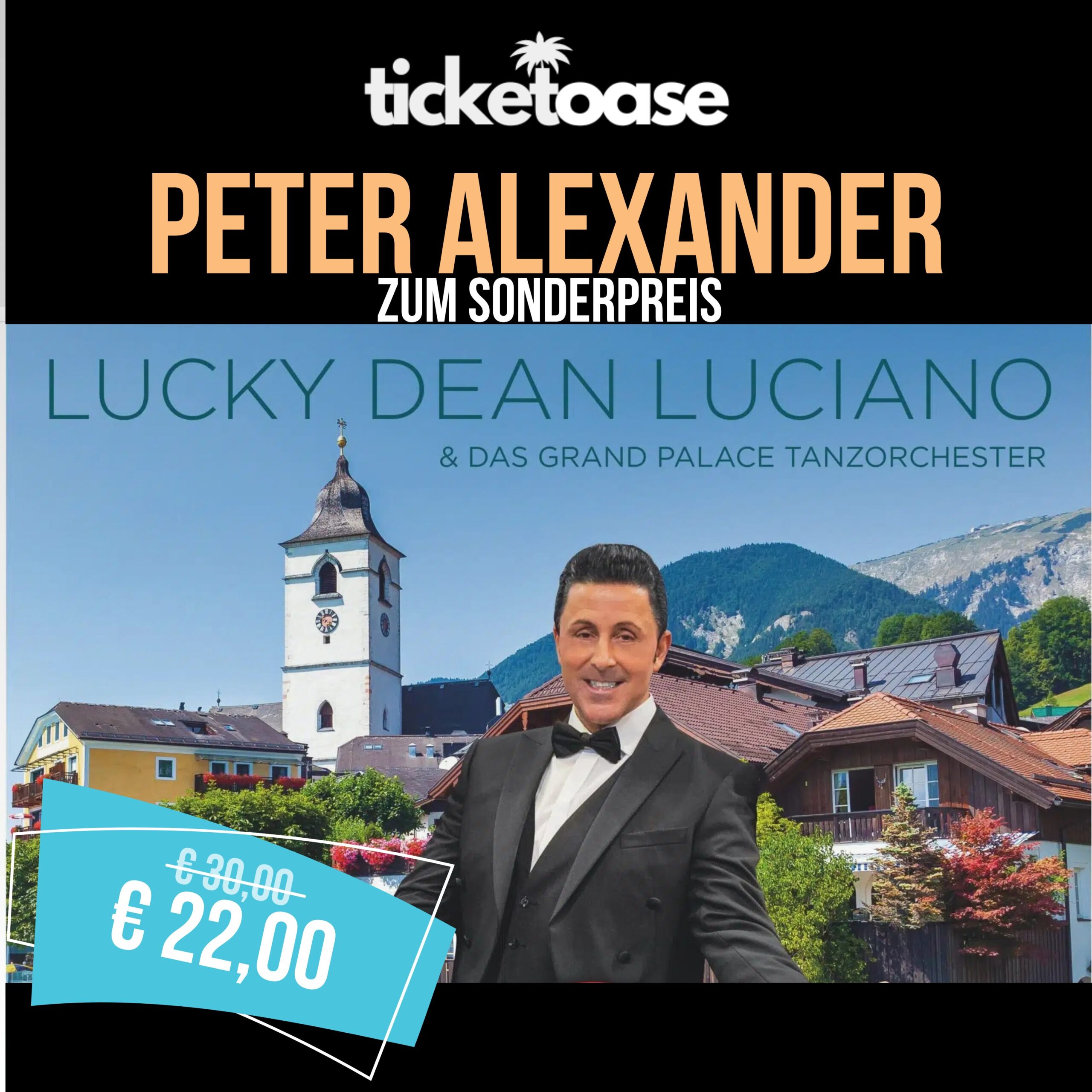 Lucky Dean Luciano – Alle lieben Peter – 100 Jahre Peter Alexander!