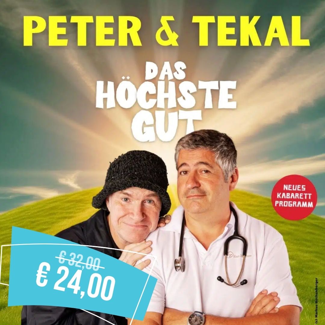 Peter & Tekal – Das höchste Gut
